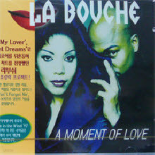 La Bouche - A Moment Of Love (̰)