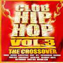 V.A. /Club Hip Hop Vol.3 The Crossover