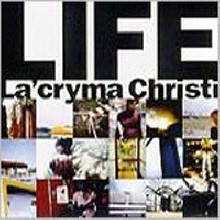 La'cryma Christi - LIFE (/single/upch5019)