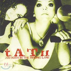 Tatu - 200 KM/H in the Wrong Lane