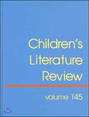 Children's Literature Review: Excerts from Reviews, Criticism, and Commentary on Books for Children and Young People