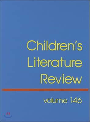 Children's Literature Review: Excerts from Reviews, Criticism, and Commentary on Books for Children and Young People