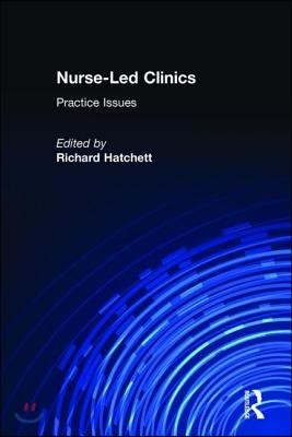 Nurse-Led Clinics: Practical Issues