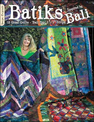Batiks Inspired by Bali: 15 Great Quilts - 'Bali Pop' 2 1/2" Strips