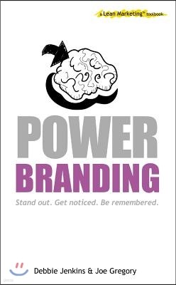 Power Branding: A Lean Marketing Toolbook