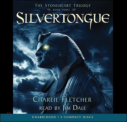 Silvertongue (the Stoneheart Trilogy, Book 3), 3