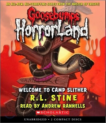 Welcome to Camp Slither (Goosebumps Horrorland #9): Volume 9