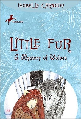 Little Fur #3: A Mystery of Wolves