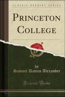 Princeton College (Classic Reprint)