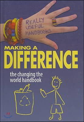 Making a Difference: The Changing the World Handbook