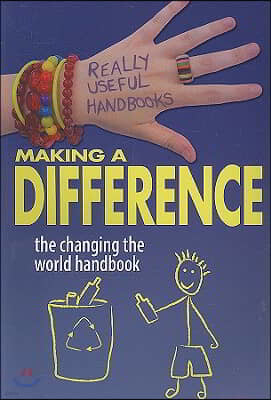 Making a Difference: The Changing the World Handbook