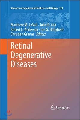 Retinal Degenerative Diseases