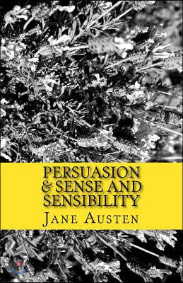 Persuasion & Sense and Sensibility