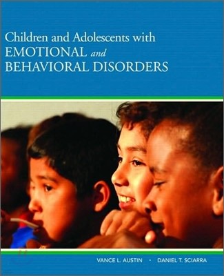 Children and Adolescents with Emotional and Behavioral Disorders