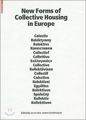 New Forms of Collective Housing in Europe