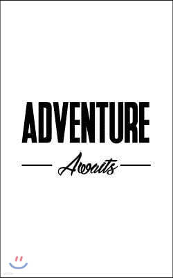 Adventure Awaits