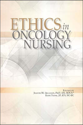 Ethics in Oncology Nursing