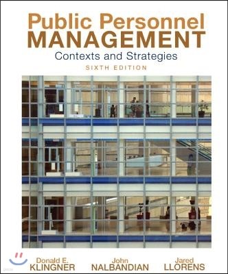 Public Personnel Management: Contexts and Strategies