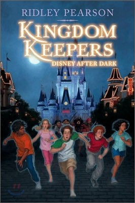 Kingdom Keepers (Kingdom Keepers): Disney After Dark