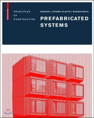 Prefabricated Systems: Principles of Construction