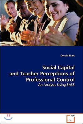 Social Capital and Teacher Perceptions of Professional Control