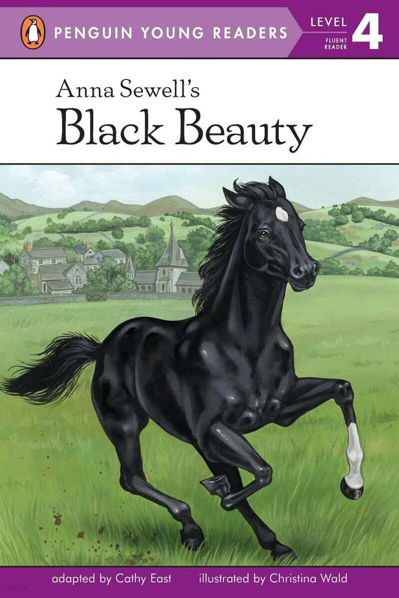 Penguin Young Readers Level 4 : Anna Sewell's Black Beauty