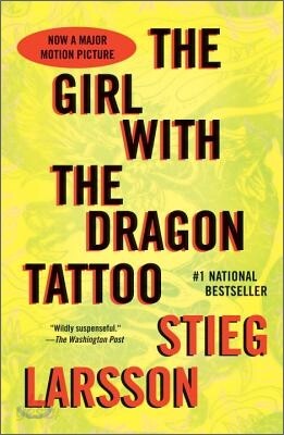 The Girl with the Dragon Tattoo: A Lisbeth Salander Novel