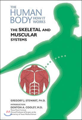 The Skeletal and Muscular Systems