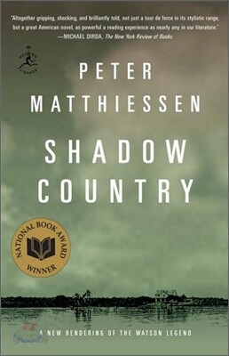 Shadow Country: A New Rendering of the Watson Legend