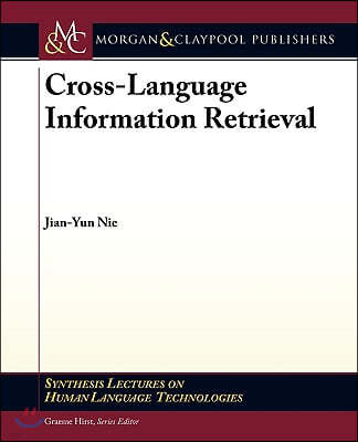 Cross-Language Information Retrieval