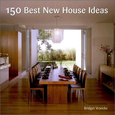 150 Best New House Ideas