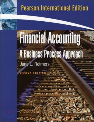 Financial Accounting : A Business Process Approach, 2/E
