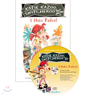 Katie Kazoo Switcheroo #05 : I Hate Rules! (Book+CD)