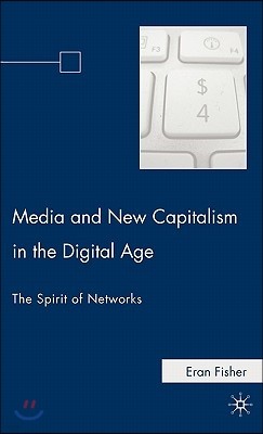 Media and New Capitalism in the Digital Age