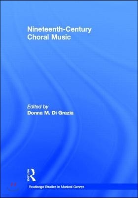 Nineteenth-Century Choral Music