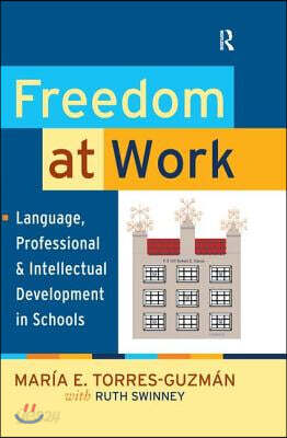 Freedom at Work