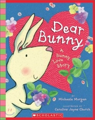 Dear Bunny, A Bunny Love Story : Book + Audio CD