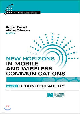 New Horizons In Mobile and Wireless Communications