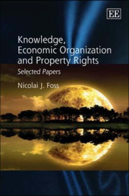 Knowledge, Economic Organtization and Property Rights