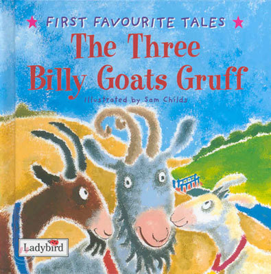 (First Favourite Tales) Three Billy Goats Gruff