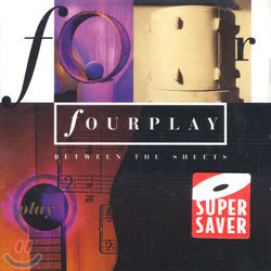 Fourplay - Between The Sheets