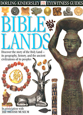 DK Eyewitness Guides : Bible Lands