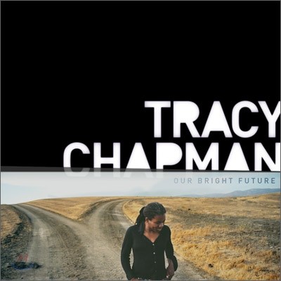 Tracy Chapman (Ʈ̽ è) - Our Bright Future