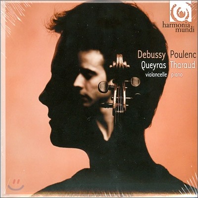 Jean Guihen Queyras / Alexandre Tharaud ߽ / öũ: ÿ ҳŸ (Debussy / Poulenc: Cello Sonata)