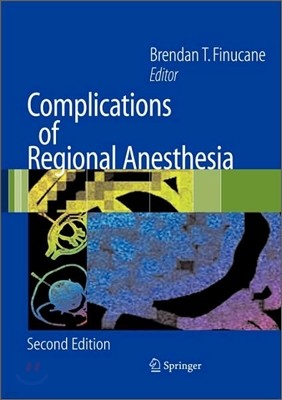 Complications of Regional Anesthesia, 2/E
