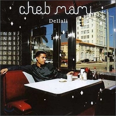Cheb Mami - Dellali