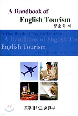 A Handbook of English Tourism