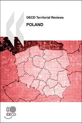 OECD Territorial Reviews OECD Territorial Reviews: Poland 2008