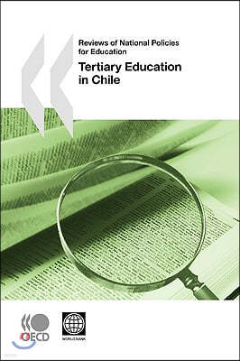 Reviews of National Policies for Education Reviews of National Policies for Education: Tertiary Education in Chile