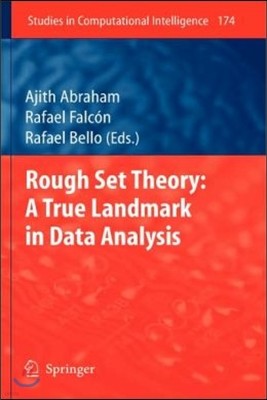 Rough Set Theory: A True Landmark in Data Analysis